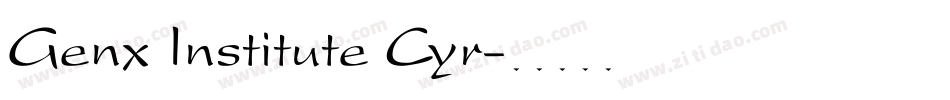 Genx Institute Cyr字体转换